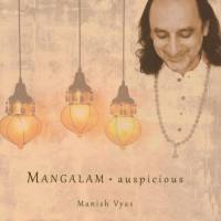 Manish Vyas - Mangalam Auspicious 2018 FLAC