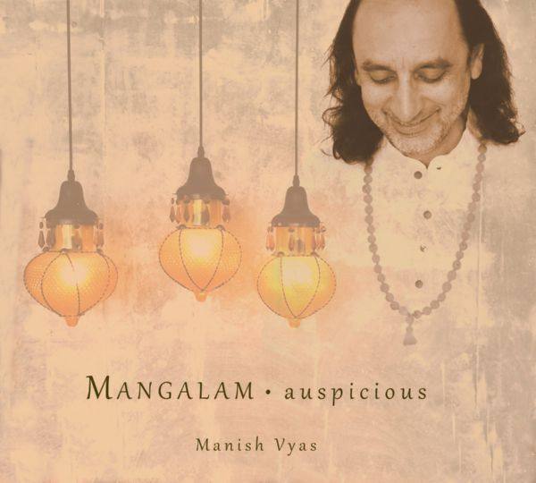 Manish Vyas - Mangalam Auspicious 2018 FLAC