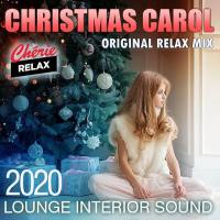 VA - Christmas Carol Lounge Interior Sound (2020) FLAC