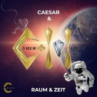 Caesar & Cyber Human - Raum & Zeit (Fox Edit Radio Version).flac