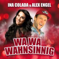 Ina Colada & Alex Engel - Wa Wa Wahnsinnig.flac