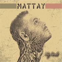 Mattay - My Roots 2021 Hi-Res