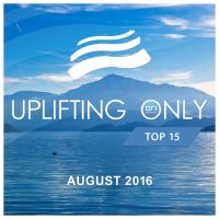 VA - Uplifting Only Top 15 (August) - (2016) FLAC