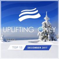 VA - Uplifting Only Top 15 (December) - 2017 FLAC