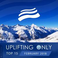 VA - Uplifting Only Top 15 (February) - 2018 FLAC