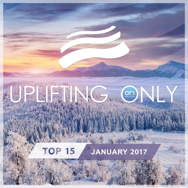 VA - Uplifting Only Top 15 (January) - (2017) FLAC