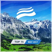 VA - Uplifting Only Top 15 (May) -  2017 FLAC