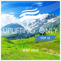 VA - Uplifting Only Top 15 (May) - (2016) FLAC