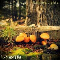 E-Mantra - Raining Lights (2021)(Flac)