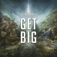 Keen Garrity - Get Big 2021 FLAC
