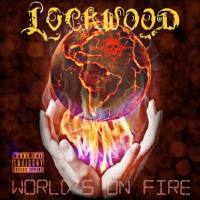Lockwood - 2021 - World's on Fire (FLAC)