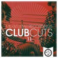 VA - Milk & Sugar Club Cuts Vol 11  FLAC
