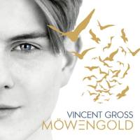 Vincent Gross - M?wengold (2018) FLAC