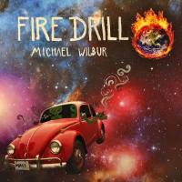 Michael Wilbur - Fire Drill  2020 FLAC