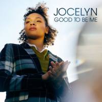 Jocelyn - Good To Be Me - EP 2019 - FLAC