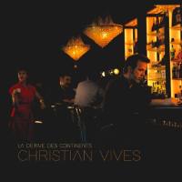 Christian Vives - La Derive Des Continents 2020 FLAC