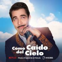 Omar Chaparro - Como Caido Del Cielo - ES - OST 2019 FLAC