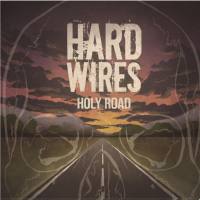 Hard-Wires - 2020 - Holy Road (FLAC)