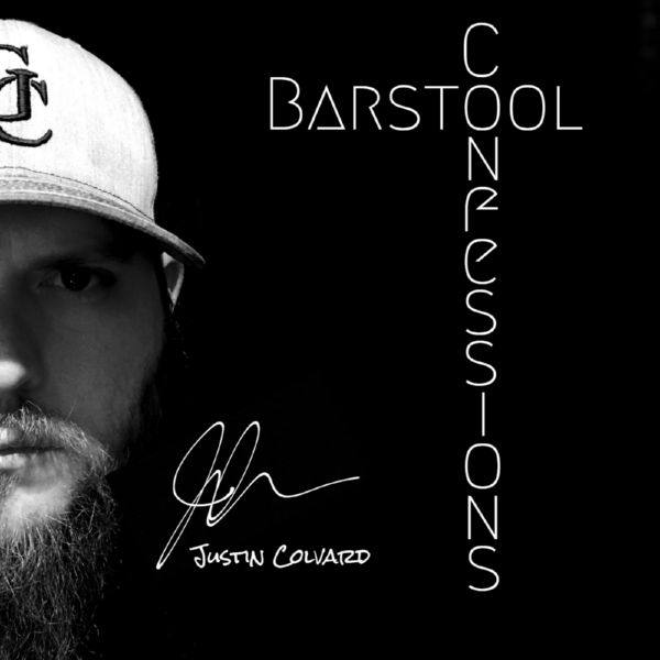 Justin Colvard - 2020 - Barstool Confessions (FLAC)