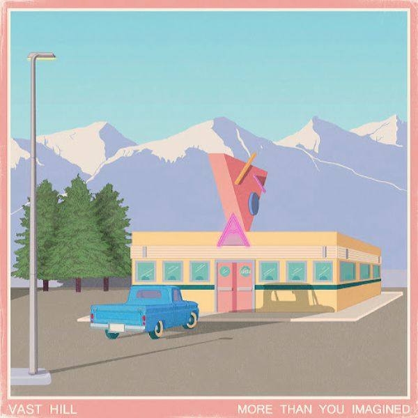 Vast Hill - More Than You Imagined  2019 FLAC