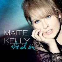 Maite Kelly - Wie ich bin [FLAC] {2013}