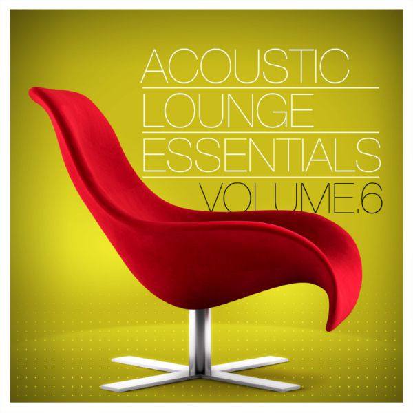 VA - Acoustic Lounge Essentials Vol.6 (2019) FLAC