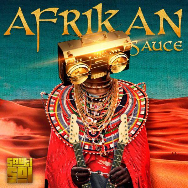 Sauti Sol - Afrikan Sauce (2019) FLAC