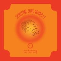 Kym Franklin - 2020 - Spiritual Soul Goddess (FLAC)