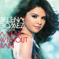 Selena Gomez & The Scene - A Year Without Rain 2010 FLAC
