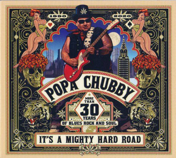 Popa Chubby - It's a Mighty Hard Road (2020) FLAC