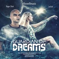 Roger Shah & LeiLani - Guardian of Dreams (2020) FLAC