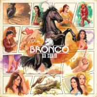 Bronco - Bronco La Serie - ES 2019 FLAC