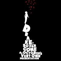 Drake - So Far Gone (2019) FLAC
