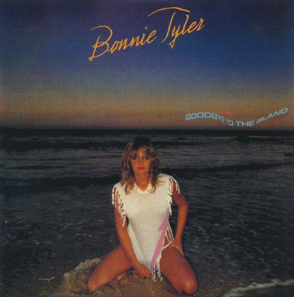 Bonnie Tyler - Goodbye To The Island 1981 FLAC