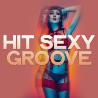 VA - Hit Sexy Groove (2020) FLAC