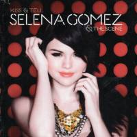 Selena Gomez & The Scene - Kiss & Tell 2010 FLAC