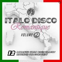VA - Italo Disco Romantique Vol.2 (2020) FLAC