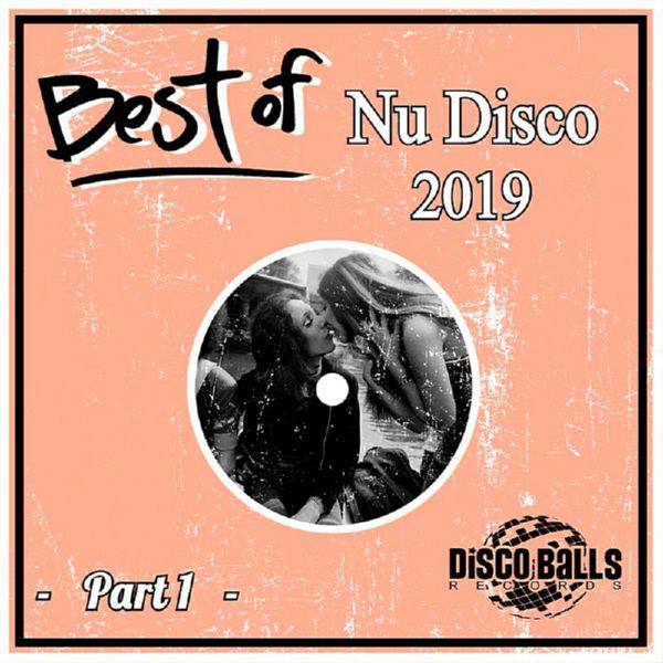 VA - Best Of Nu Disco 2019 Part 1 (2020) FLAC