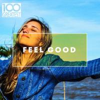 100 Greatest Feel Good (2020) FLAC