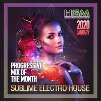 VA - Sublime Electro House Progressive Mix (2020) FLAC