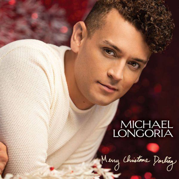 Michael Longoria - Merry Christmas Darling (2018) FLAC