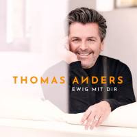 Thomas Anders - Ewig mit Dir (2018) Hi-Res