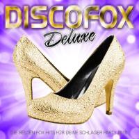 VA - Discofox Deluxe - Die besten Fox Hits für deine Schlager Party 2018 2018 FLAC