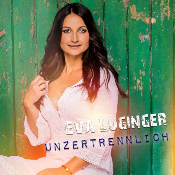 Eva Luginger - Unzertrennlich (2017)