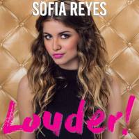 Sofia Reyes - Louder! (2017)