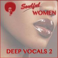 Soulful Women - Deep Vocals 2 (2014)