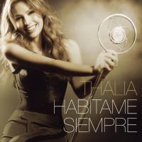 Thalia - Habítame Siempre (2013) [Hi-Res stereo]