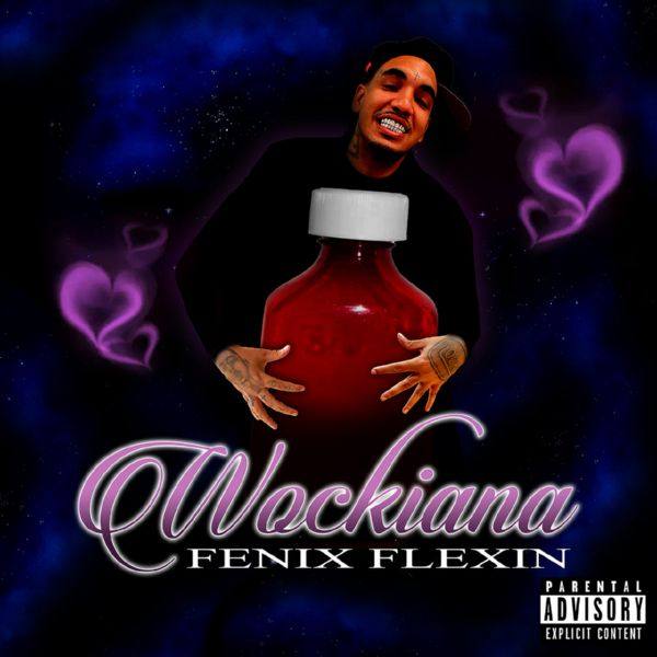 Fenix Flexin - Wockiana.flac