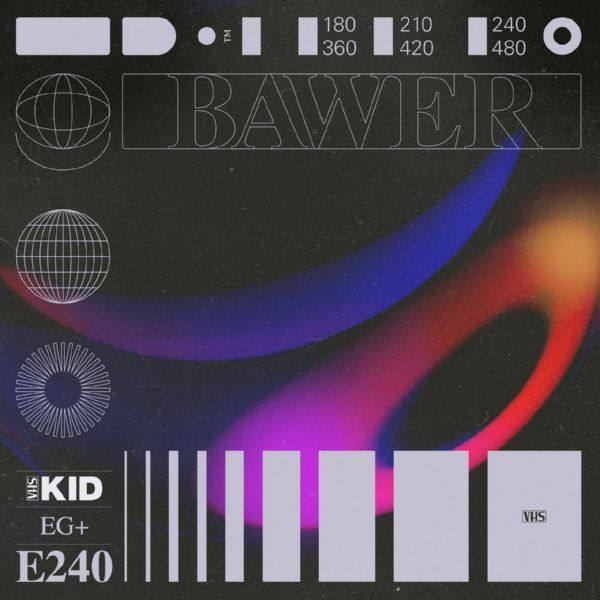 Bawer - VHS Kid.flac