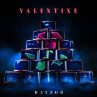Rayzor - Valentine.flac